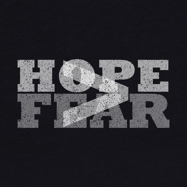 Hope is Greater than Fear by kruk